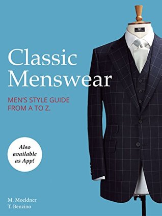 Download Classic Menswear: Men's Style Guide From A to Z. - T. Benzino | ePub