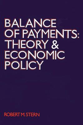 Read Balance of Payments: Theory and Economic Policy - Robert Stern file in ePub