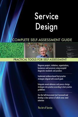 Full Download Service Design Complete Self-Assessment Guide - Gerardus Blokdyk | ePub