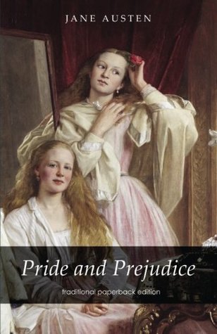 Read Online Pride and Prejudice: traditional paperback edition - Jane Austen file in PDF