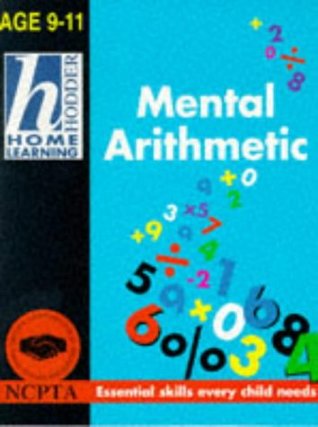 Download 9-11 Mental Arithmetic (Hodder Home Learning) - Bill Gillham | ePub