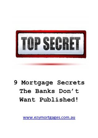 Download 9 Mortgage Secrets The Banks Don’t Want Published! - Nathan Meiklejohn | PDF