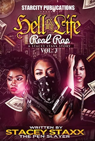 Download Hell In My LifeReal Rap Volume 3: The Real Stacey Stacey Story - Stacey Staxx file in ePub