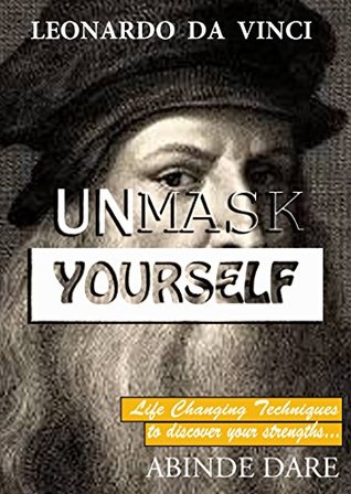 Read Online UNMASK YOURSELF: The best of Self-realization books for immediate results. - ABINDE DARE | PDF