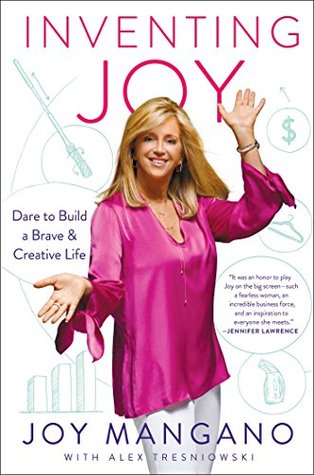 Download Inventing Joy: Dare to Build a Brave & Creative Life - Joy Mangano file in ePub
