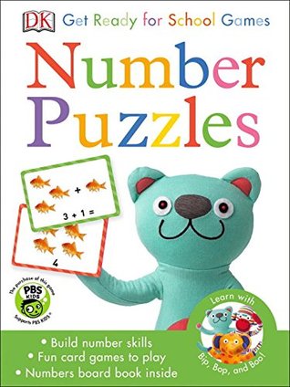 Read Online Bip, Bop, and Boo Get Ready for School Games: Number Puzzles (Skills for Starting School) - DK Publishing file in PDF