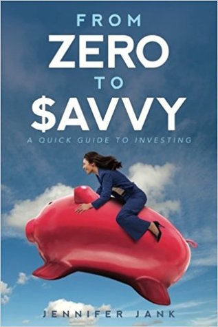 Full Download From Zero to $Avvy: A Quick Guide to Investing - Jennifer Jank file in PDF
