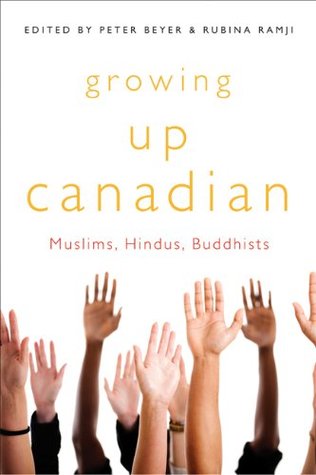 Read Growing Up Canadian: Muslims, Hindus, Buddhists (McGill-Queen's Studies in Ethnic History) - Peter Beyer file in PDF