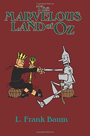 Download The Marvelous Land of Oz: Being an account of the further adventures of the Scarecrow and Tin Woodman - L. Frank Baum file in ePub