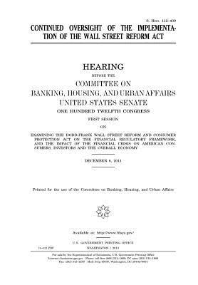 Read Continued Oversight of the Implementation of the Wall Street Reform ACT - U.S. Congress file in PDF