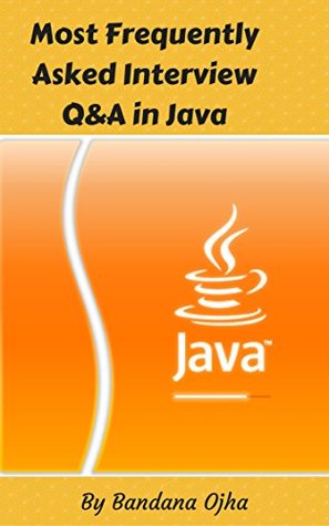 Read Online Most Frequently Asked Interview Q&A in Java (crack the interview Book 4) - Bandana Ojha file in ePub