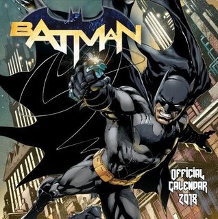 Read Online Batman Comics Official 2018 Calendar - Square Wall Format Calendar (Calendar 2018) - Batman Comics | PDF