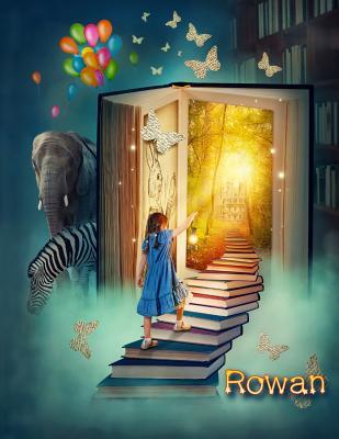 Full Download Rowan: Personalized Book with Name, Notebook, Journal, Diary, 105 Lined Pages, 8 1/2 X 11 -  | ePub