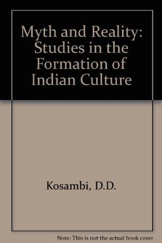 Full Download Myth and Reality: Studies in the Formation of Indian Culture - Damodar Dharmananda Kosambi | PDF