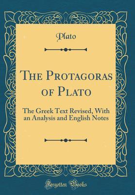 Download The Protagoras of Plato: The Greek Text Revised, with an Analysis and English Notes - Plato file in ePub