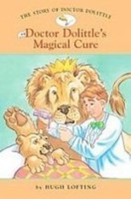 Full Download Doctor Dolittle's Magical Cure (Easy Reader Classics) - Diane Namm | PDF