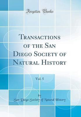 Full Download Transactions of the San Diego Society of Natural History, Vol. 5 (Classic Reprint) - San Diego Society of Natural History | PDF