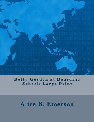 Download Betty Gordon at Boarding School; or, The Treasure of Indian Chasm - Alice B. Emerson | ePub