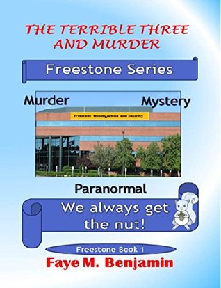 Download The Terrible Three and Murder (Freestone Series Book 1) - Faye Benjamin | PDF