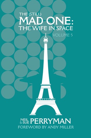 Download The (Still) Mad One: The Wife in Space Volume 5 - Neil Perryman | PDF