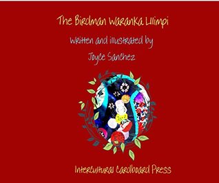 Read The Birdman Waranka Llimpi: Intercultural Short Story - Joyce Sanchez | ePub