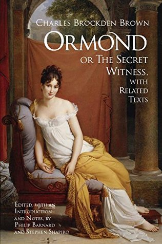 Read Ormond; or, the Secret Witness: With Related Texts (Hackett Classics) - Charles Brockden Brown file in ePub