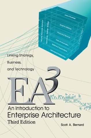 Read An Introduction to Enterprise Architecture: Third Edition - Scott A. Bernard file in PDF