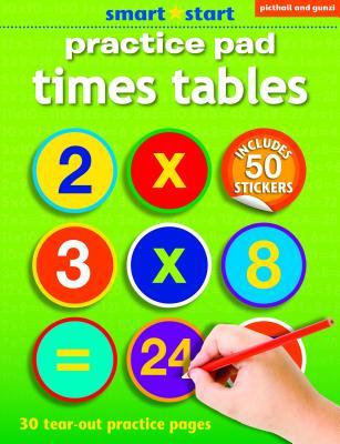 Read Online Smart Start - Practice Pad, Times Tables: With Two Pages of Colourful Reward Stickers - Anna Award file in ePub