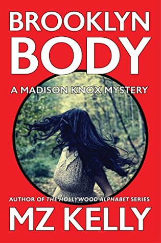 Download Brooklyn Body (The Madison Knox Brooklyn Mystery Series #3) - M.Z. Kelly | ePub