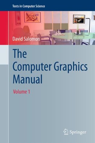 Download The Computer Graphics Manual (Texts in Computer Science) - David Salomon | PDF