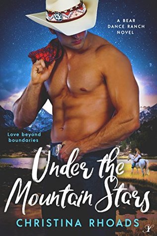 Download Under the Mountain Stars (A Bear Dance Ranch Novel Book 1) - Chistina Rhoads file in PDF