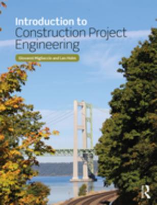 Read Introduction to Construction Project Engineering - Giovanni C Migliaccio | ePub