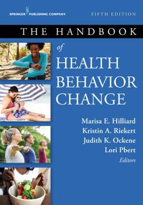 Download The Handbook of Health Behavior Change, Fifth Edition - Marisa E Hilliard file in ePub