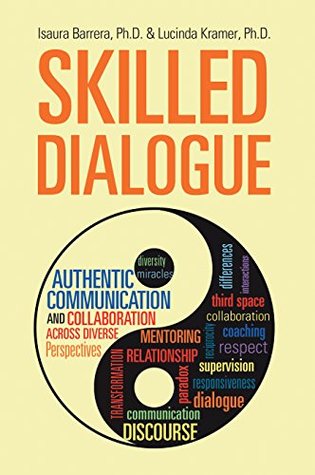 Read Skilled Dialogue: Authentic Communication and Collaboration Across Diverse Perspectives - Isaura Barrera | ePub