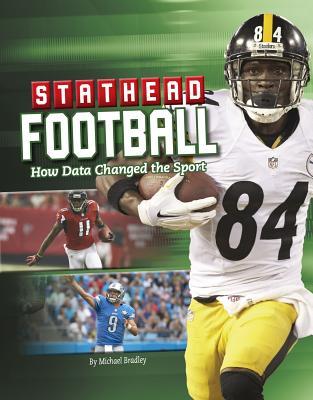 Read Stathead Football: How Data Changed the Sport - Michael Bradley | ePub