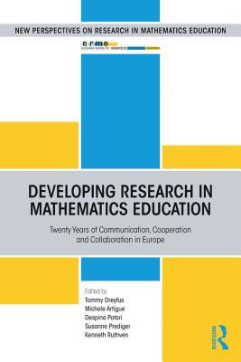 Read Developing Research in Mathematics Education: Twenty Years of Communication, Cooperation and Collaboration in Europe - Tommy Dreyfus file in ePub