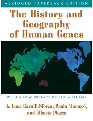 Full Download The History and Geography of Human Genes: Abridged Paperback Edition - Luigi Cavalli-Sforza file in PDF