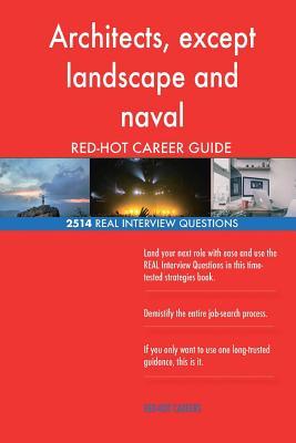 Full Download Architects, Except Landscape and Naval Red-Hot Career; 2514 Real Interview Quest - Red-Hot Careers file in PDF