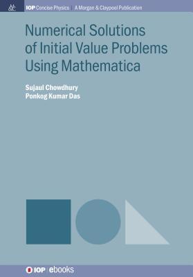 Read Online Numerical Solutions of Initial Value Problems Using Mathematica - Sujaul Chowdhury file in PDF