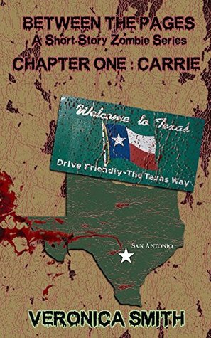 Download Chapter One: Carrie (Between the Pages A Short Story Zombie Series Book 1) - Veronica Smith | ePub