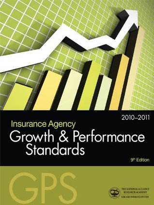 Read Online Growth and Performance Standards (GPS) 2010-2011 Edition (Productivity Series) - The National Alliance Research Academy | PDF