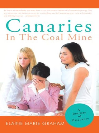 Download Canaries in the Coal Mine: A Journey of Discovery - Elaine Marie Graham file in ePub