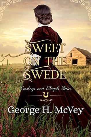 Download Sweet on the Swede: A Ladies of Celeste's House Book - George H. McVey | PDF