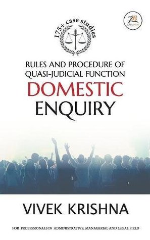 Read Rules and Procedure of Quasi-Judicial Function Domestic Enquiry - Vivek Krishna | ePub
