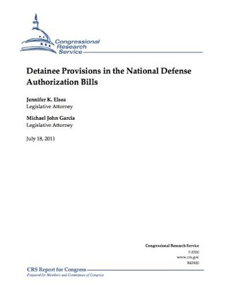 Full Download Detainee Provisions in the National Defense Authorization Bills - Michael John Garcia file in PDF