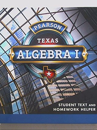 Read Pearson Texas, Algebra I, Student Text and Homework Helper, 9780133300635, 0133300633 - Randall I. Charles file in PDF