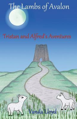 Read The Lambs of Avalon - Tristan and Alfred's Adventures - Vanda Lloyd | PDF