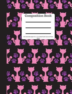 Read Composition Book 100 Sheet/200 Pages 8.5 X 11 In.-Wide Ruled-Cats and Paws-Black: Pet Kitten Notebook for School - Student Journal - Writing Composition Book - Soft Cover - Goddess Book Press | PDF
