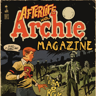 Read Online Afterlife With Archie Magazine (Issues) (4 Book Series) -  | PDF