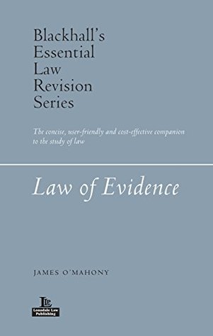 Read Online Law of Evidence (Blackhall’s Essential Law Revision Series) - James O’Mahony file in ePub